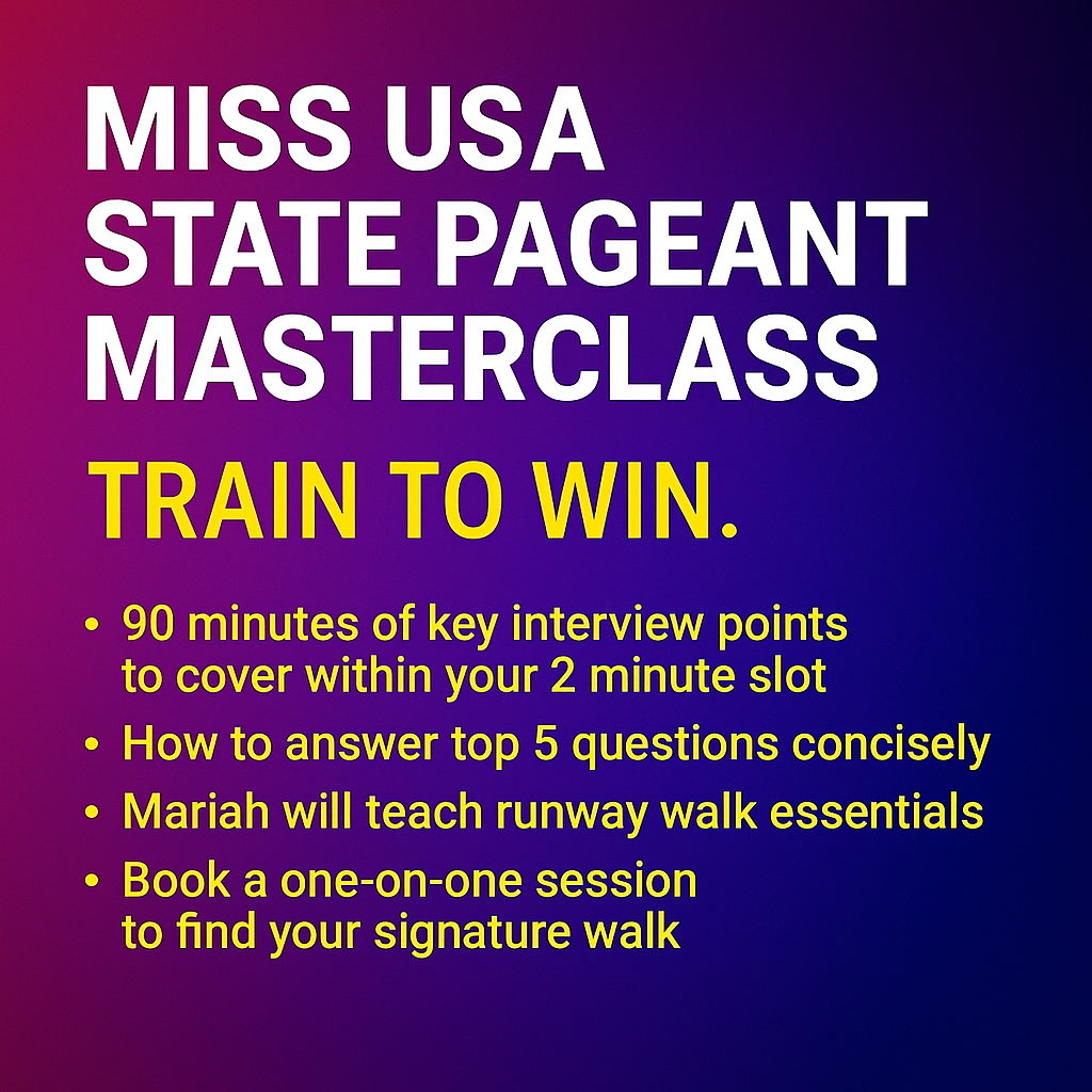 MISS USA STATE PAGEANT MASTERCLASS
